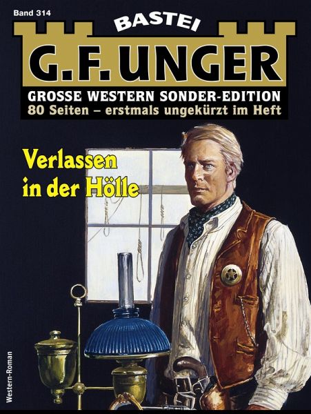 G. F. Unger Sonder-Edition 314 (eBook, ePUB) G. F. Unger Sonder-Edition 314 (eBook, ePUB)
