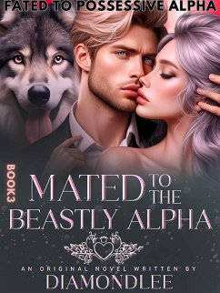 Cover Mated to The Beastly Alpha (eBook, ePUB)