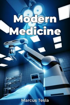 Modern Medicine (eBook, ePUB) - Marcus Tesla