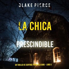 Cover La chica prescindible (Un thriller de suspense FBI de Ella Dark – Libro 9) (MP3-Download)