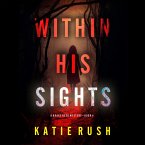 Within His Sights (A Drake Reed FBI Suspense Thriller—Book 4) (MP3-Download)