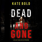 Dead and Gone (A Kelsey Hawk FBI Suspense Thriller—Book Nine) (MP3-Download)