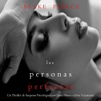 Las personas perfectas (Un Thriller de Suspense Psicológico con Jessie Hunt—Libro Veintisiete) (MP3-Download)