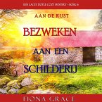 Bezweken aan een Schilderij (Een Lacey Doyle Cozy Mystery—Boek 6) (MP3-Download)