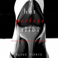 Het perfecte alibi (Een Jessie Hunt Psychologische Thriller – Boek Acht) (MP3-Download) - Pierce, Blake