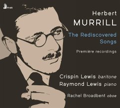 Herbert Murrill: The Rediscovered Songs - Lewis,Crispin & Raymond Lewis & Rachel Broadbent