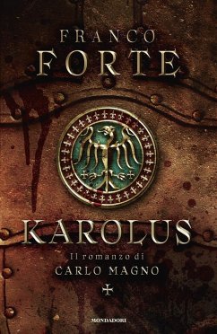 Cover Karolus. Il romanzo di Carlo Magno