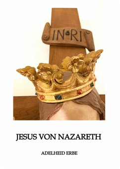 Jesus von Nazareth - Erbe, Adelheid