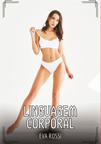 Linguagem Corporal Linguagem Corporal