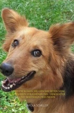 Cover Tierisch komische Geschichten vom Bosnischen Straßenhund, dem Kater und weiteren Freunden