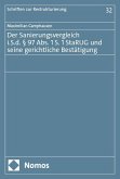 Der Sanierungsvergleich i.S.d. § 97 Abs. 1 S. 1 StaRUG und seine gerichtliche Bestätigung