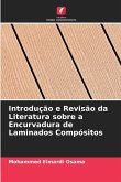 Introdução e Revisão da Literatura sobre a Encurvadura de Laminados Compósitos Introdução e Revisão da Literatura sobre a Encurvadura de Laminados Compósitos