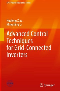 Advanced Control Techniques for Grid-Connected Inverters - Xiao, Huafeng;Li, Mingming