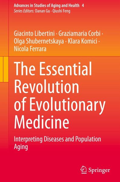 The Essential Revolution of Evolutionary Medicine The Essential Revolution of Evolutionary Medicine