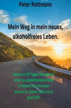 Cover Mein Weg in mein neues, alkoholfreies Leben