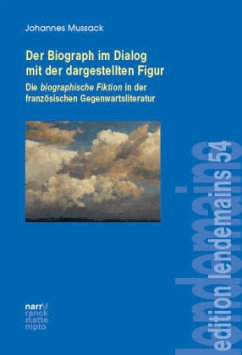 Cover Die biographische Fiktion in der französischen Gegenwartsliteratur