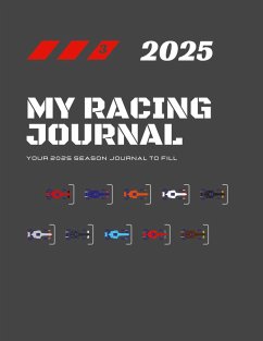 My Racing Journal 2025: Your 2025 season journal to fill - My Racing Journal, Mrj