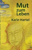 Mut zum Leben