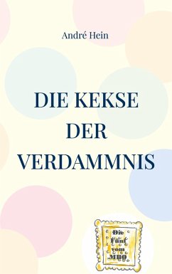 Die Kekse der Verdammnis Die Kekse der Verdammnis