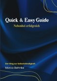 Quick & Easy Guide Nebenbei erfolgreich