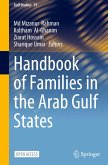 Handbook of Families in the Arab Gulf States Handbook of Families in the Arab Gulf States