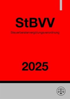 Steuerberatervergütungsverordnung - StBVV 2025 - Studier, Ronny