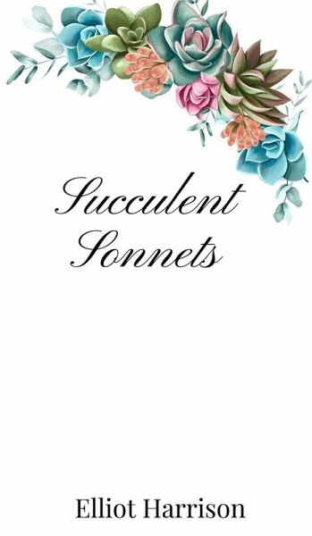 Succulent Sonnets Succulent Sonnets