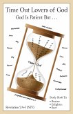 Time Out Lovers of God