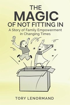 The Magic Of Not Fitting In - Lenormand, Tory