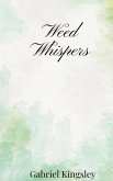 Weed Whispers Weed Whispers