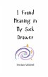 I Found Meaning in My Sock Drawer - Bild 1