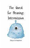 The Quest for Meaning