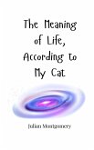 The Meaning of Life, According to My Cat