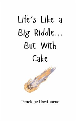 Cover Life's Like a Big Riddle... But With Cake