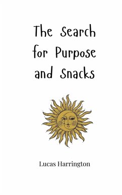 Cover The Search for Purpose and Snacks