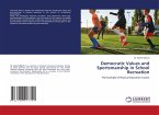 Democratic Values and Sportsmanship in School Recreation