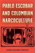 Pablo Escobar and Colombian Narcoculture - Bild 1