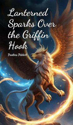 Cover Lanterned Sparks Over the Griffin Hook