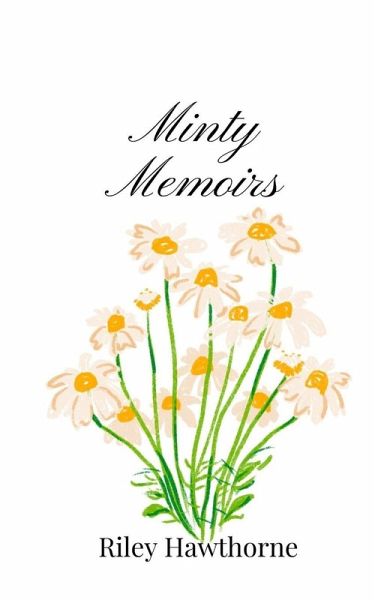 Minty Memoirs