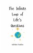 The Infinite Loop of Life's Questions - Bild 1