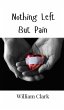 Nothing Left But Pain - Bild 1
