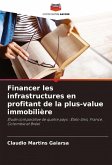 Financer les infrastructures en profitant de la plus-value immobilière