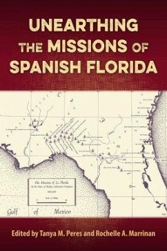 Cover Unearthing the Missions of Spanish Florida
