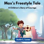 Max's Freestyle Tale