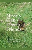 Missy's Clan - Deer Friends Missy's Clan - Deer Friends