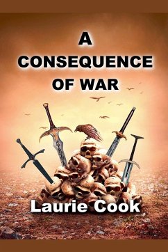 A Consequence of War - Cook, Laurie