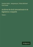 Archives de droit international et de législation comparée