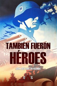 Cover TAMBIÉN FUERON HÉROES