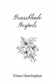 Grassblade Gospels Grassblade Gospels