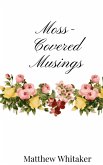 Moss-Covered Musings